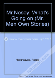 Mr.Nosey: What's Going on 