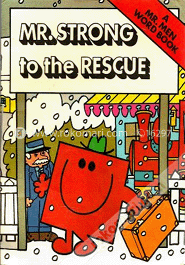 Mr. Strong to the Rescue 