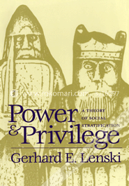 Power and Privilege: A Theory of Social Stratification