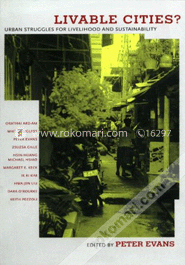 Livable Cities?: Urban Struggles for Livelihood and Sustainability (Paperback)