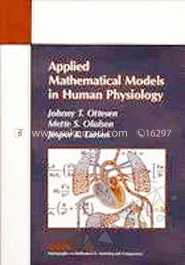 Applied Mathematical Models in Human Physiology