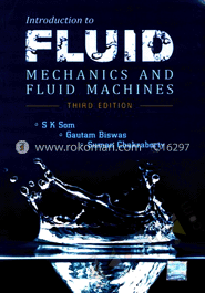 Introduction to Fluid Mechanics and Fluid Machines 