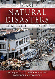 Pegasus : Natural Disasters Encyclopedia 