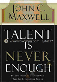 Talent is Never Enough 