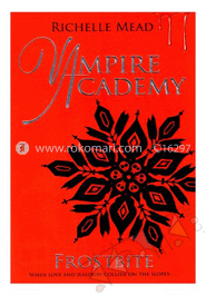 Vampire Academy: Frostbite (book 2)
