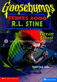 Goosebumps Series 2000 : Scream School (Book 15)
