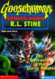 Goosebumps Series 2000 : 17 Werewolf In The Living Room 