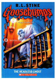 Goosebumps : 37 The Headless Ghost
