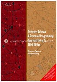 Computer Science: A Structured Programming Approach Using C Plus Plus