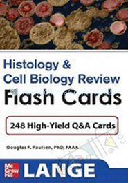 Histology and Cell Biology Review Flash Cards 
