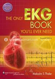 The Only Ekg Book You'll Ever Need