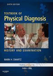 Textbook of Physical Diagnosis: History and Examination