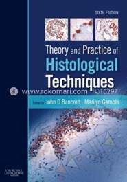 Theory and Practice of Histological Techniques 