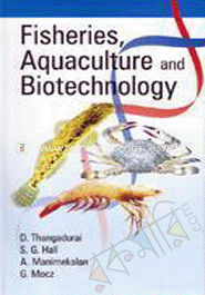 Fisheries, Aquaculture and  Biotechnology 
