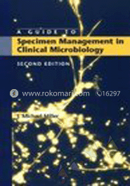 A guide to Specimen Management in Clinical Microbiology 