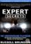 Expert Secrets: The Underground Playbook to Find Your Message, Build a Tribe, and Change the World 