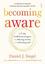 Becoming Aware (LEAD): a 21-day mindfulness program for reducing anxiety and cultivating calm