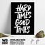 DDecorator Hard Times Good Times - Motivational Wall Board and Wall Canvas image