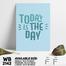 DDecorator Today Is The Day - Motivational Wall Board and Wall Canvas image