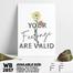 DDecorator Your Feelings Are Valid - Motivational Wall Board and Wall Canvas image
