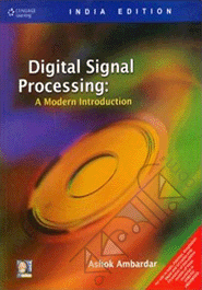 Digital Signal Processing : A Modern Introduction 