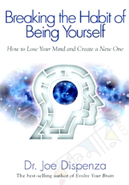 Breaking the Habit of being yourself